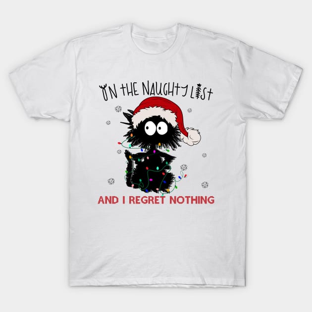 Black Cat On The Naughty List - No Regrets Christmas T-Shirt by ThriceCursedPod